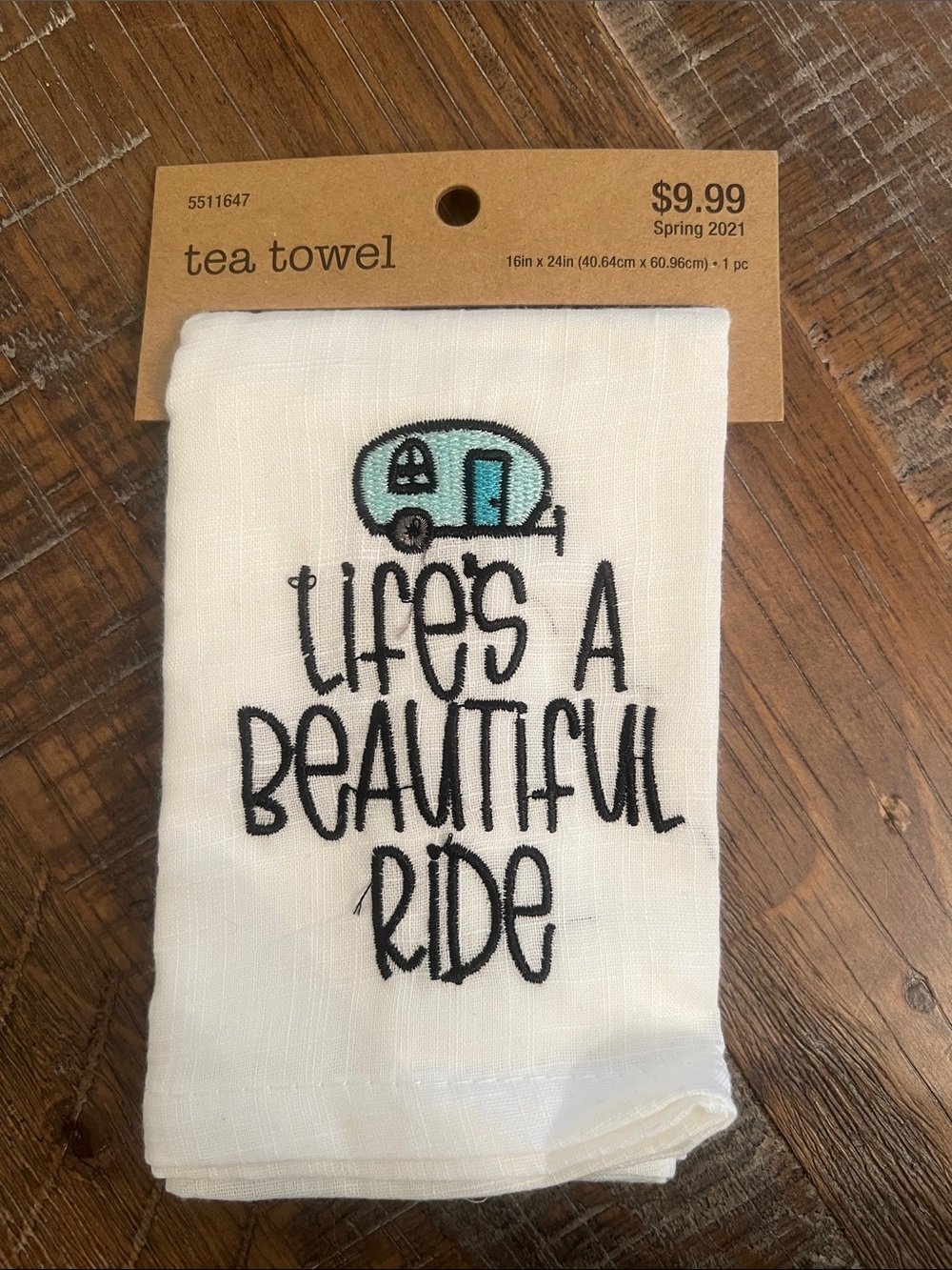 Tea Towel - Life's A Beautiful Ride - White with Teal Accent